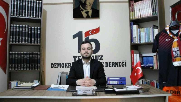 EDİRNE 15 TEMMUZ DERNEĞİ BAŞKANI VEYSEL GÜNER’İN MESAJI